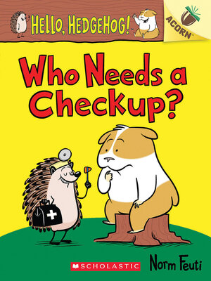cover image of Who Needs a Checkup?